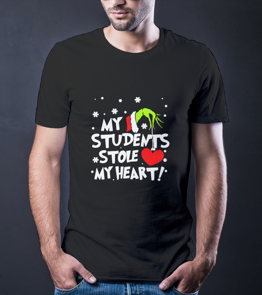Teacher Grinch My Students Stole My Heart Holiday Santa Hand Snowflakes T-Shirt