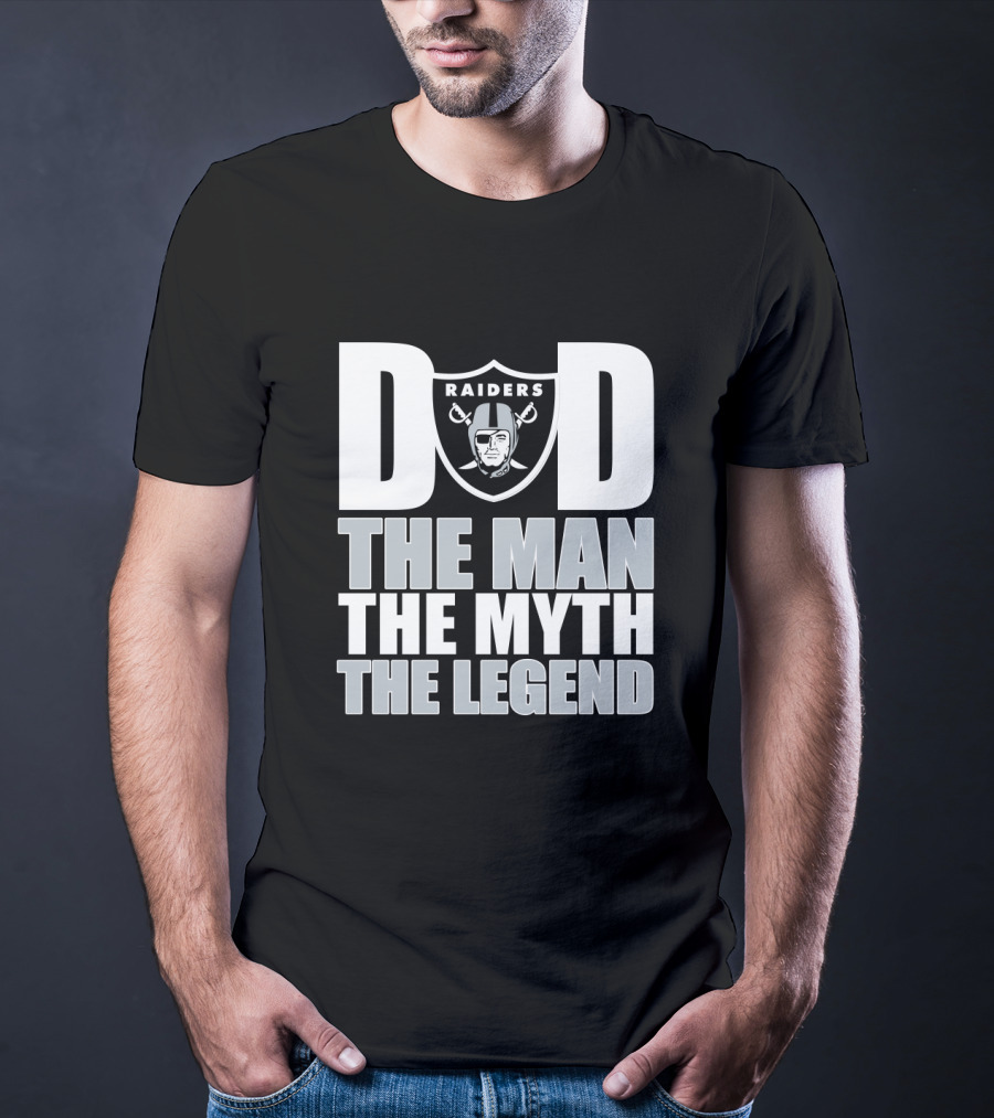 Raiders Dad The Man The Myth The Legend Father's Day Gift T-Shirt
