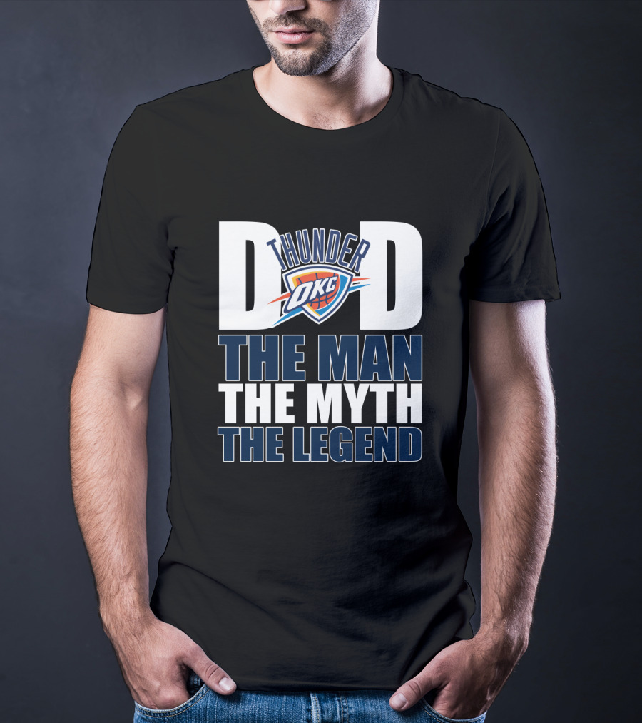 Oklahoma City Thunder Dad The Man The Myth The Legend Father's Day Gift T-Shirt