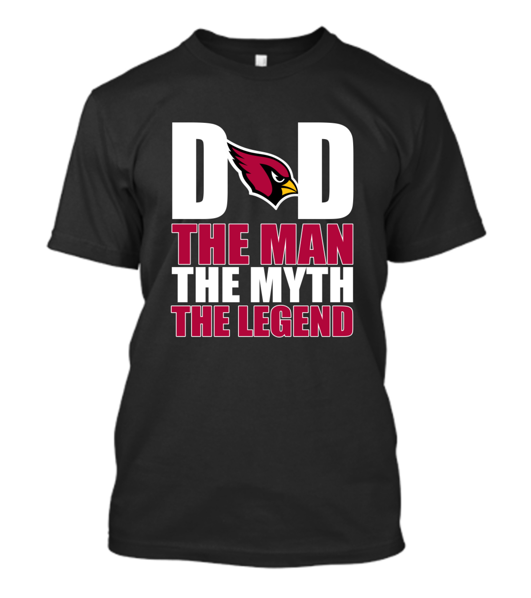 Arizona Cardinals Dad The Man The Myth The Legend T-Shirt