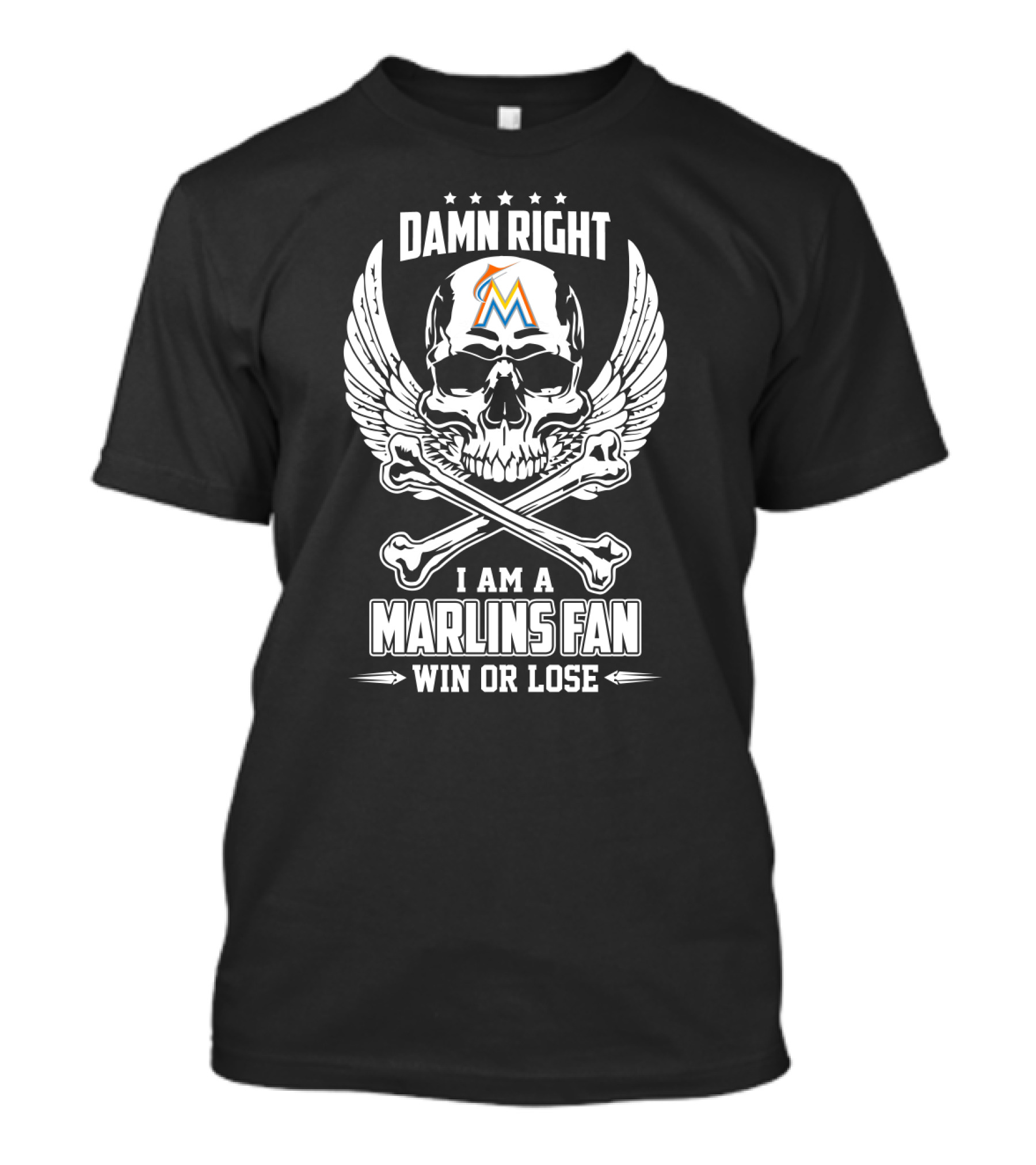 Damn Right I Am A Miami Marlins Fan Win Or Lose With Skull And Crossbones T-Shirt