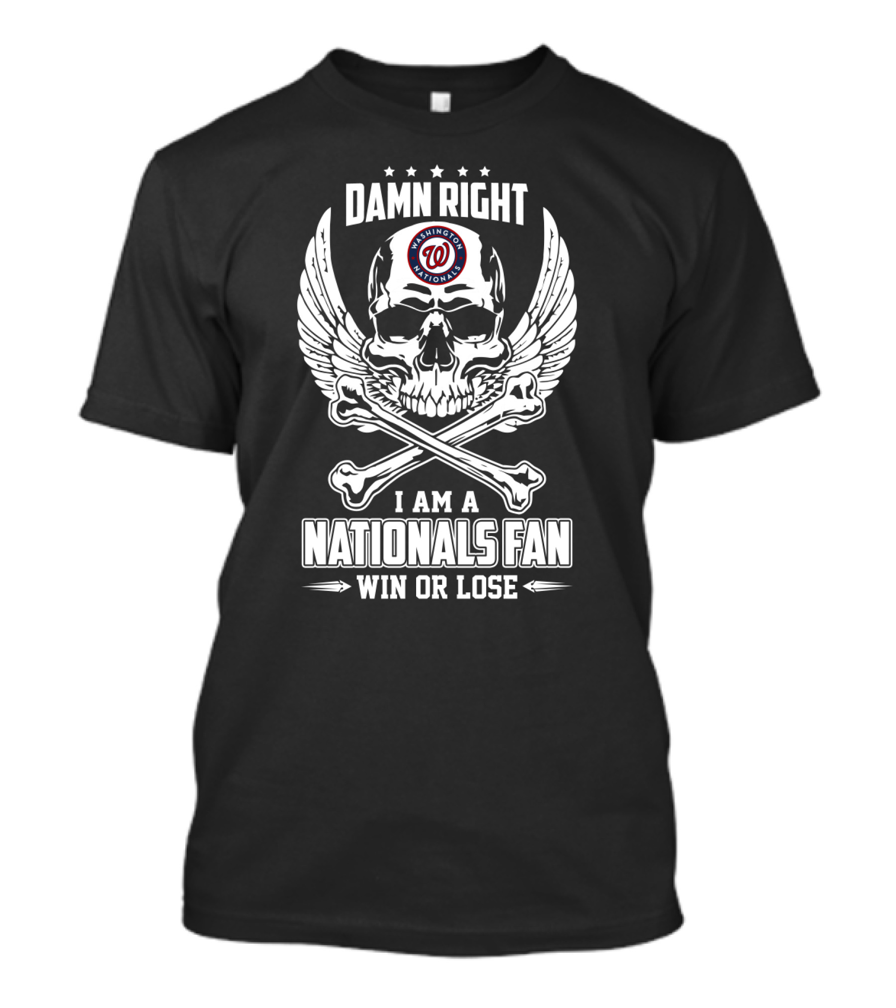 Damn Right I Am A Washington Nationals Fan Win Or Lose Skull With Wings T-Shirt