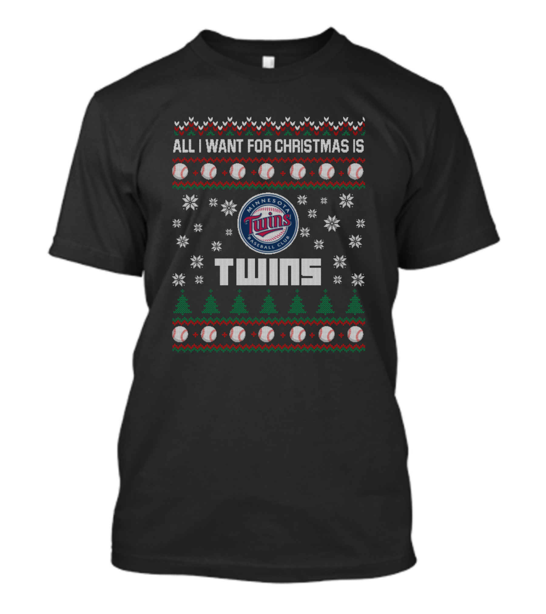 All I Want For Christmas Is Minnesota Twins Baseball Club Fans T-Shirt
