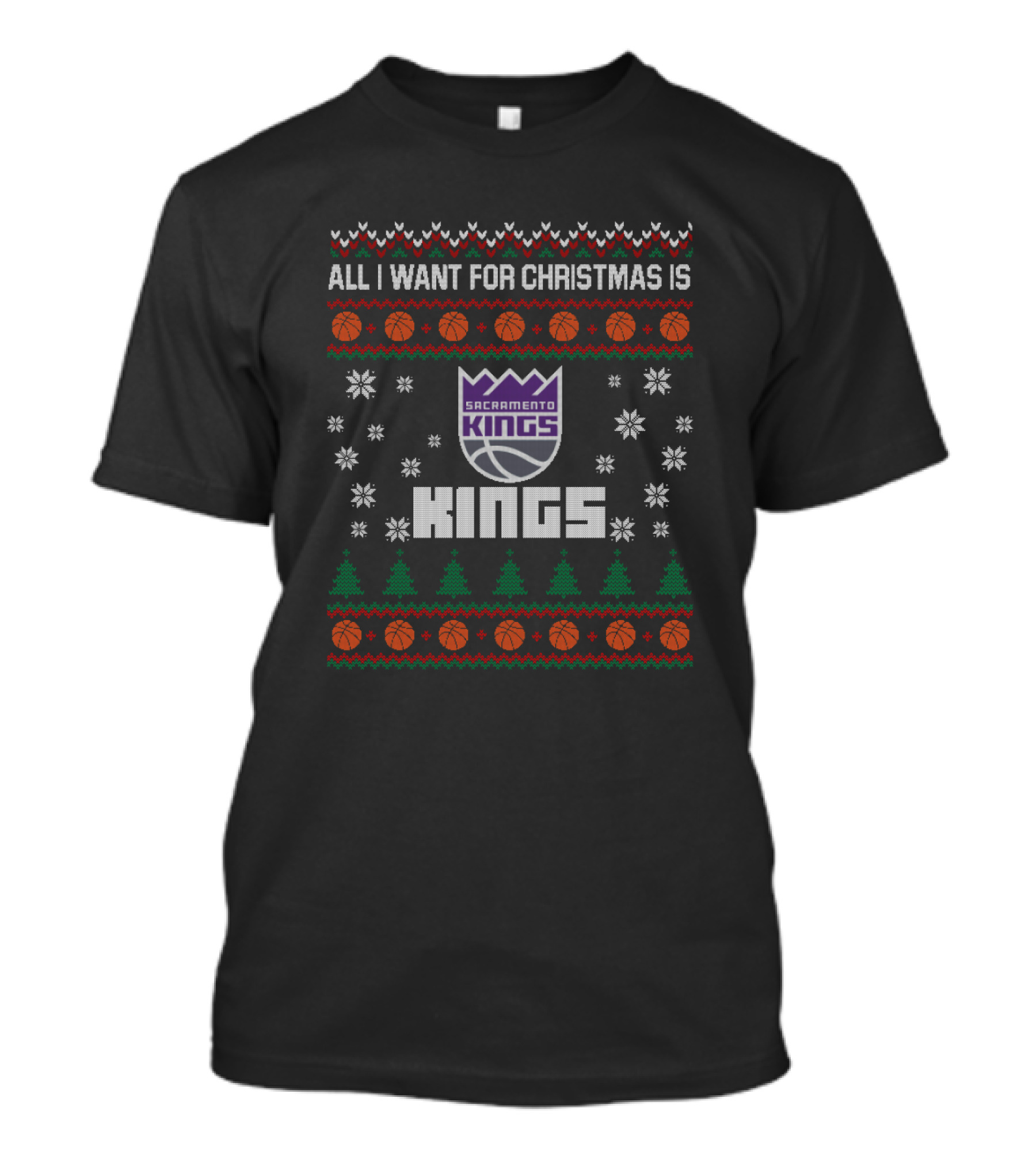 All I Want For Christmas Is Sacramento Kings Basketball Holiday T-Shirt