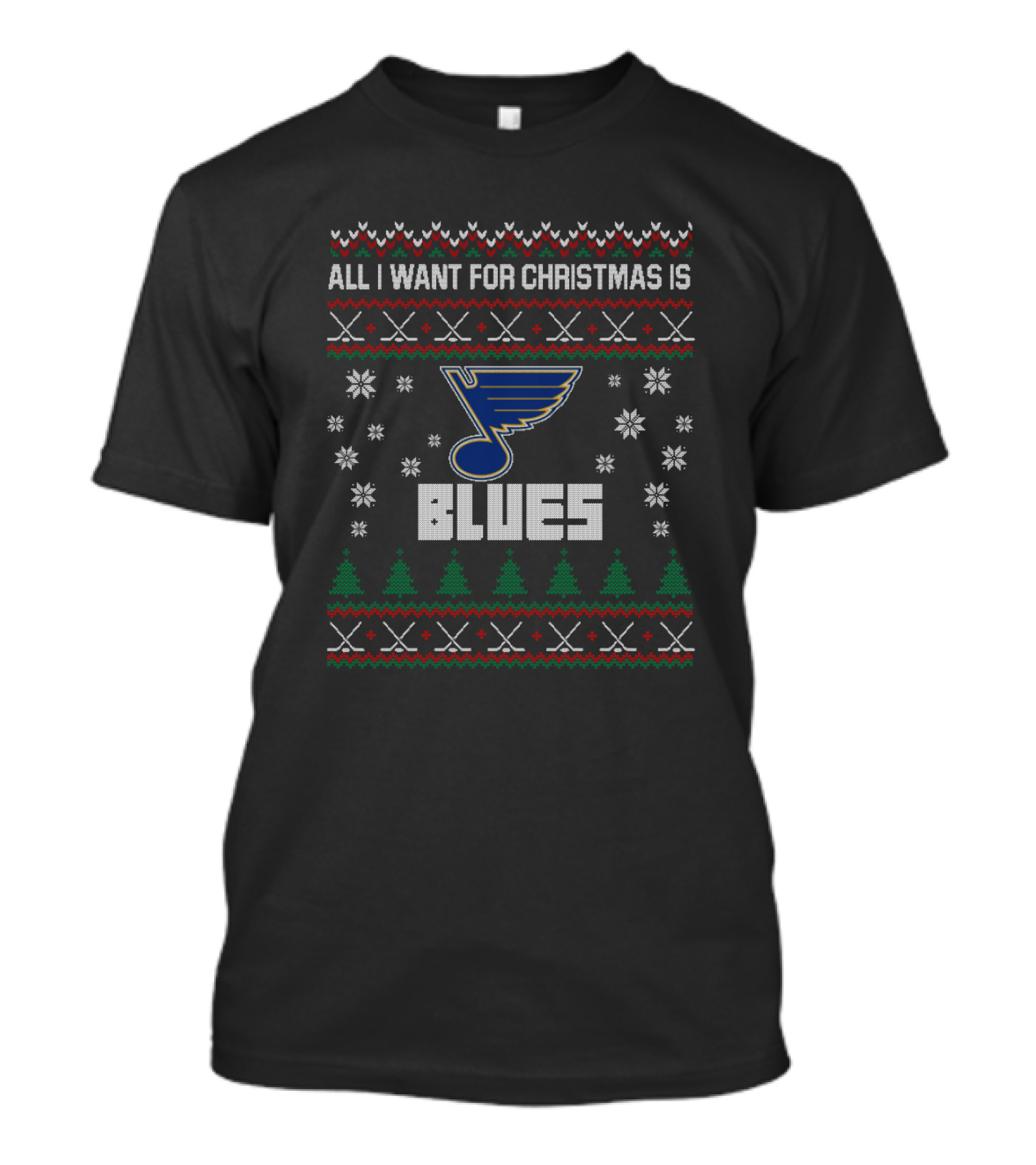 All I Want For Christmas Is St. Louis Blues Ugly T-Shirt