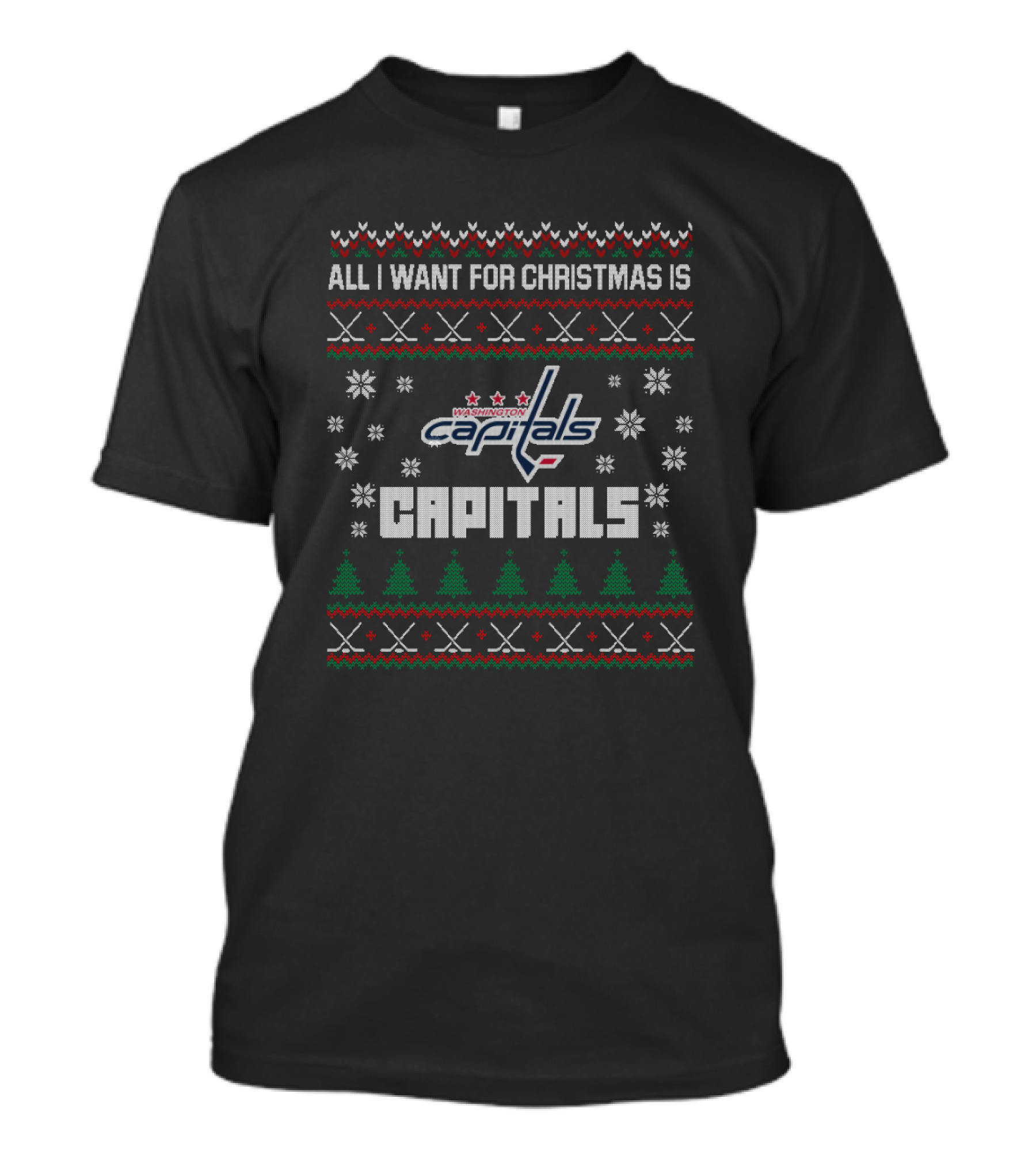 All I Want For Christmas Is Washington Capitals Ugly Sweater Fans T-Shirt