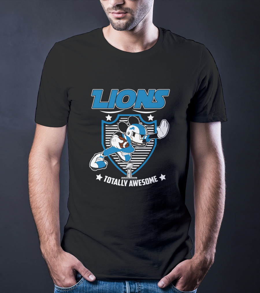 Lions Totally Awesome For Mickey Fans Detroit T-Shirt