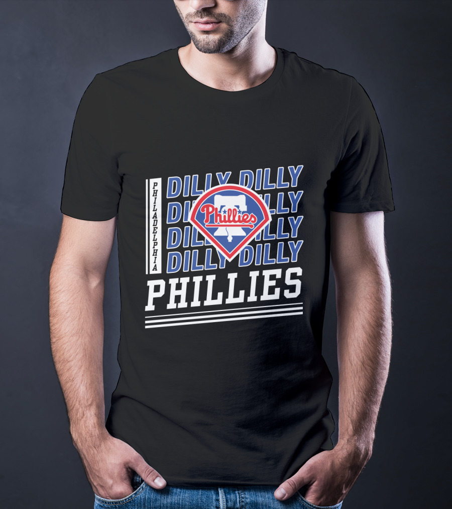 Philadelphia Phillies Dilly Dilly Fan Slogan With Team T-Shirt