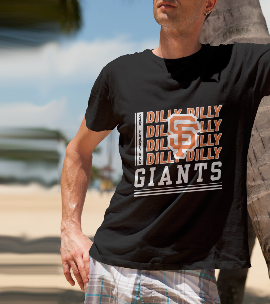 San Francisco Giants Dilly Dilly SP Logo Fan Gear T-Shirt