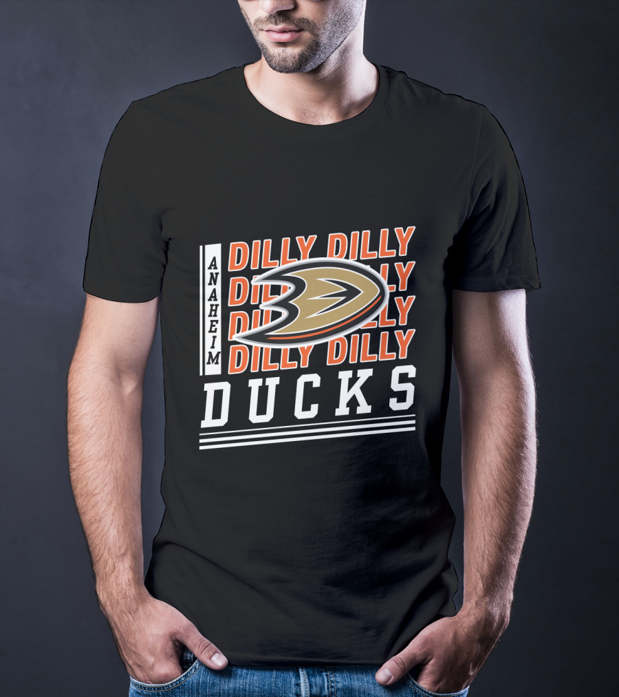 Anaheim Ducks Dilly Dilly Dilly Dilly Ducks T-Shirt