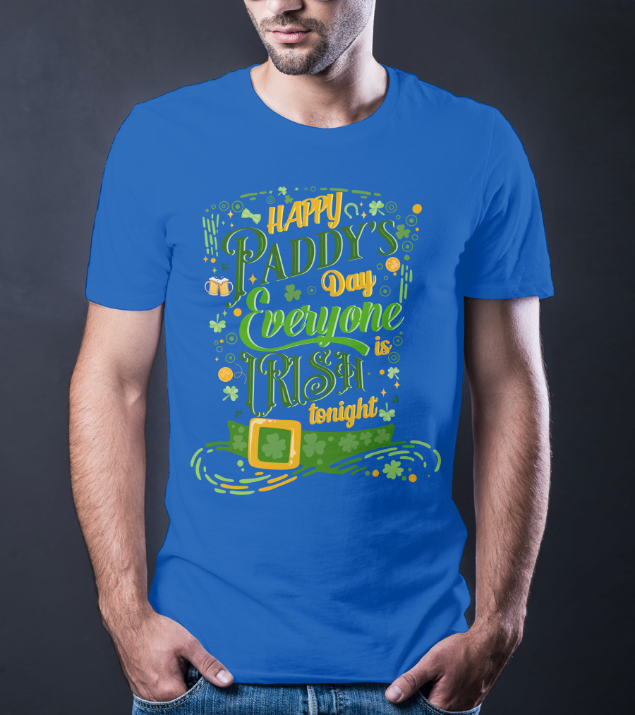 Happy Paddy's Day Everyone Is Irish Tonight Shamrock Hat And Beer Mugs T-Shirt