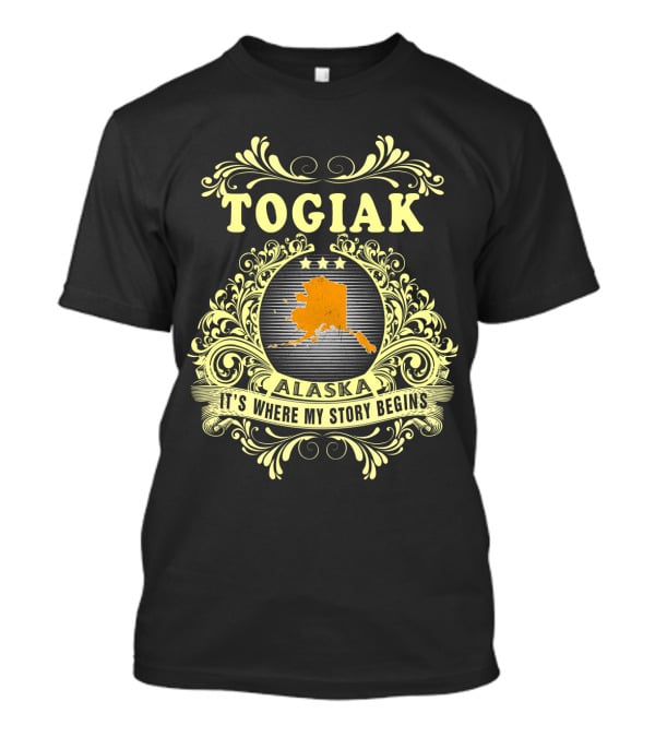 Togiak Alaska It's Where My Story Begins Map Flourish T-Shirt