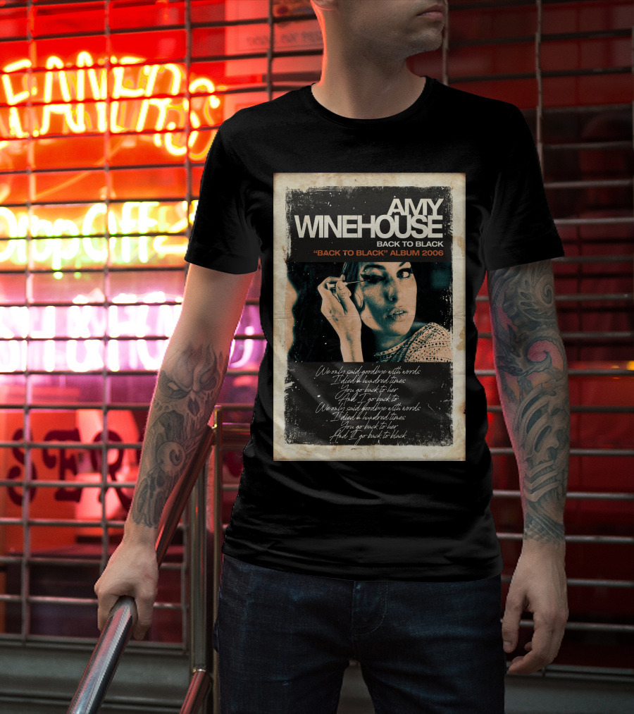 Amy Winehouse Back To Black Back To Black Album 2006 Handwritten Lyrics T-Shirt