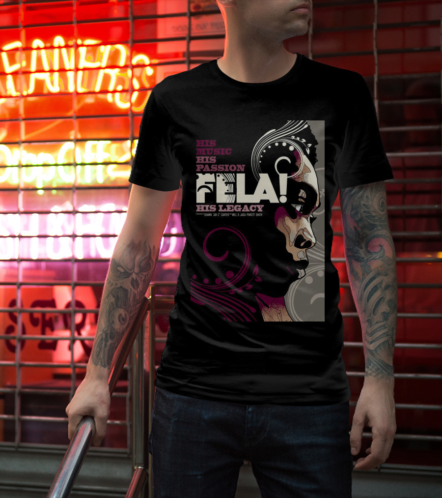 His Music His Passion Fela His Legacy T-Shirt