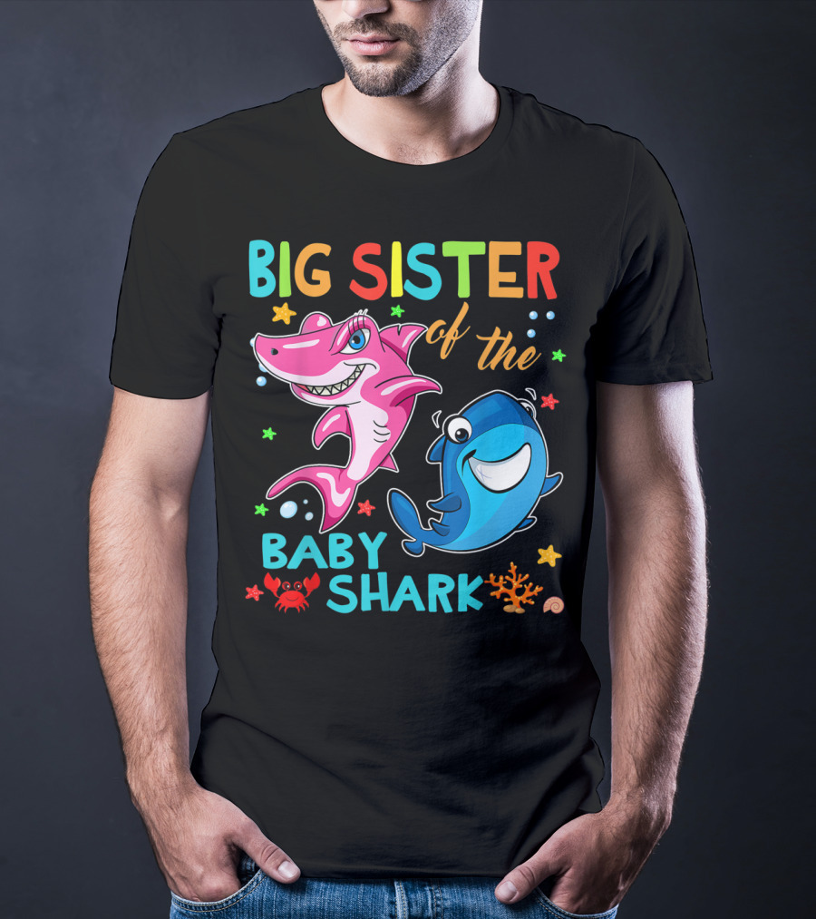 Big Sister Of The Baby Shark With Colorful Cartoon Characters And Sea Creatures T-Shirt