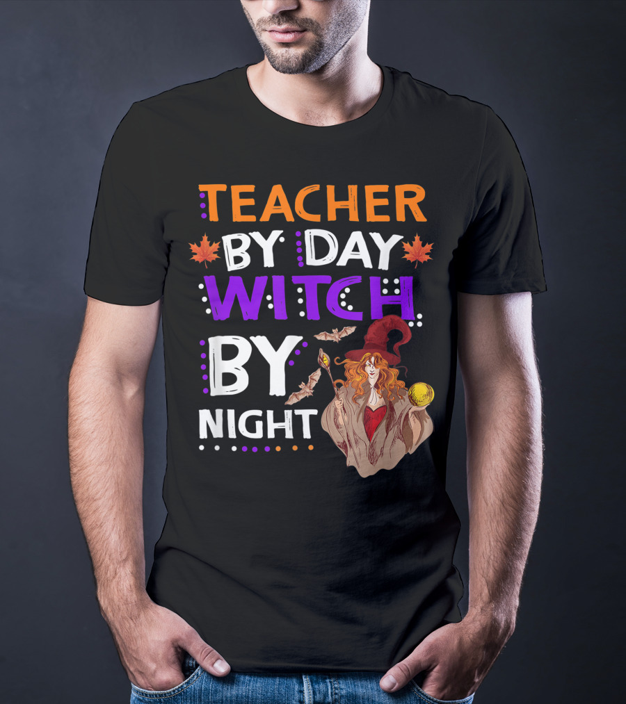 Teacher By Day Witch By Night Halloween Magic Bats Moon T-Shirt