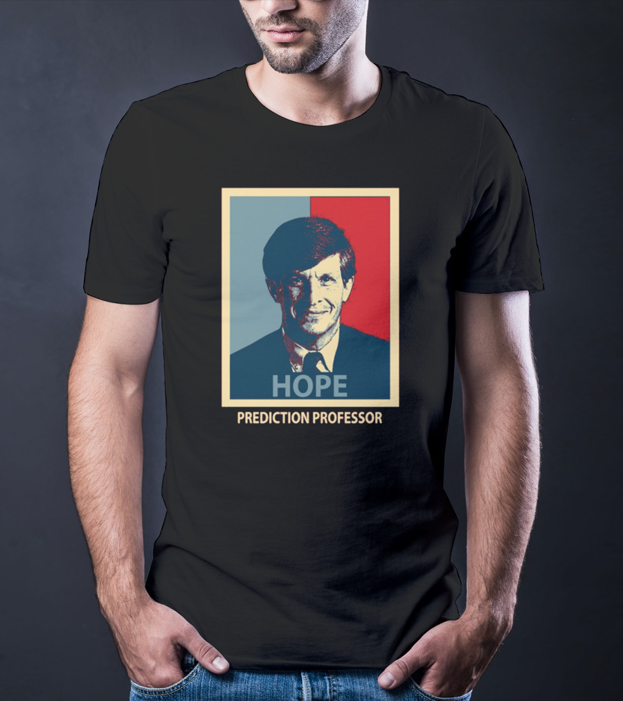 Hope Prediction Professor Allan Lichtman T-Shirt