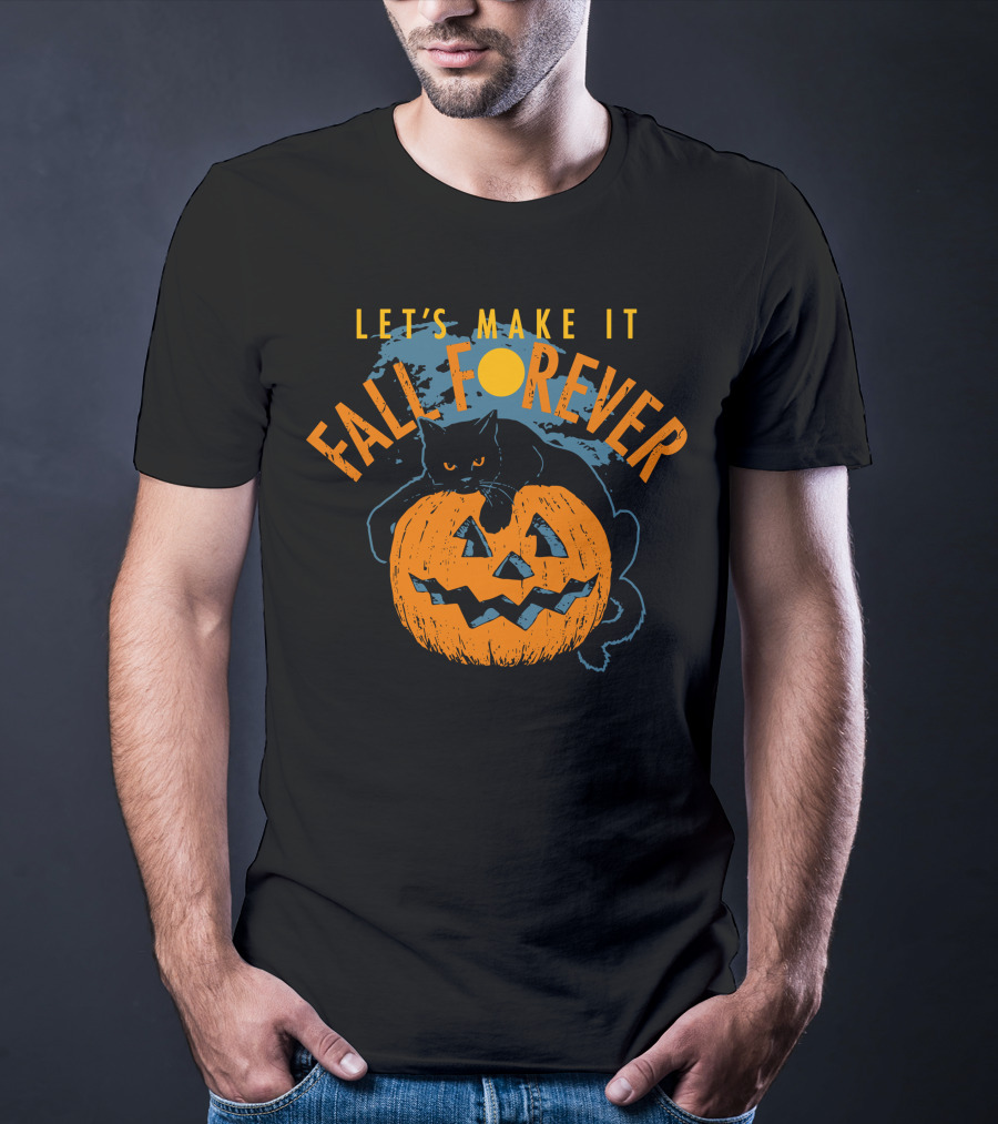 Let's Make It Fall Forever Pumpkin Cat T-Shirt