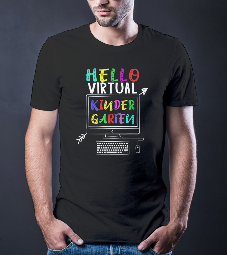Hello Virtual Kindergarten Back To School Online Adventure T-Shirt
