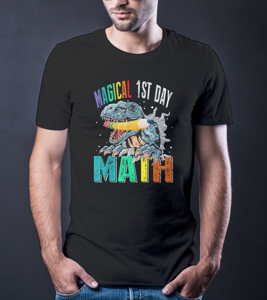 Magical 1st Day Math Dinosaur Pencil Back To School T-Shirt
