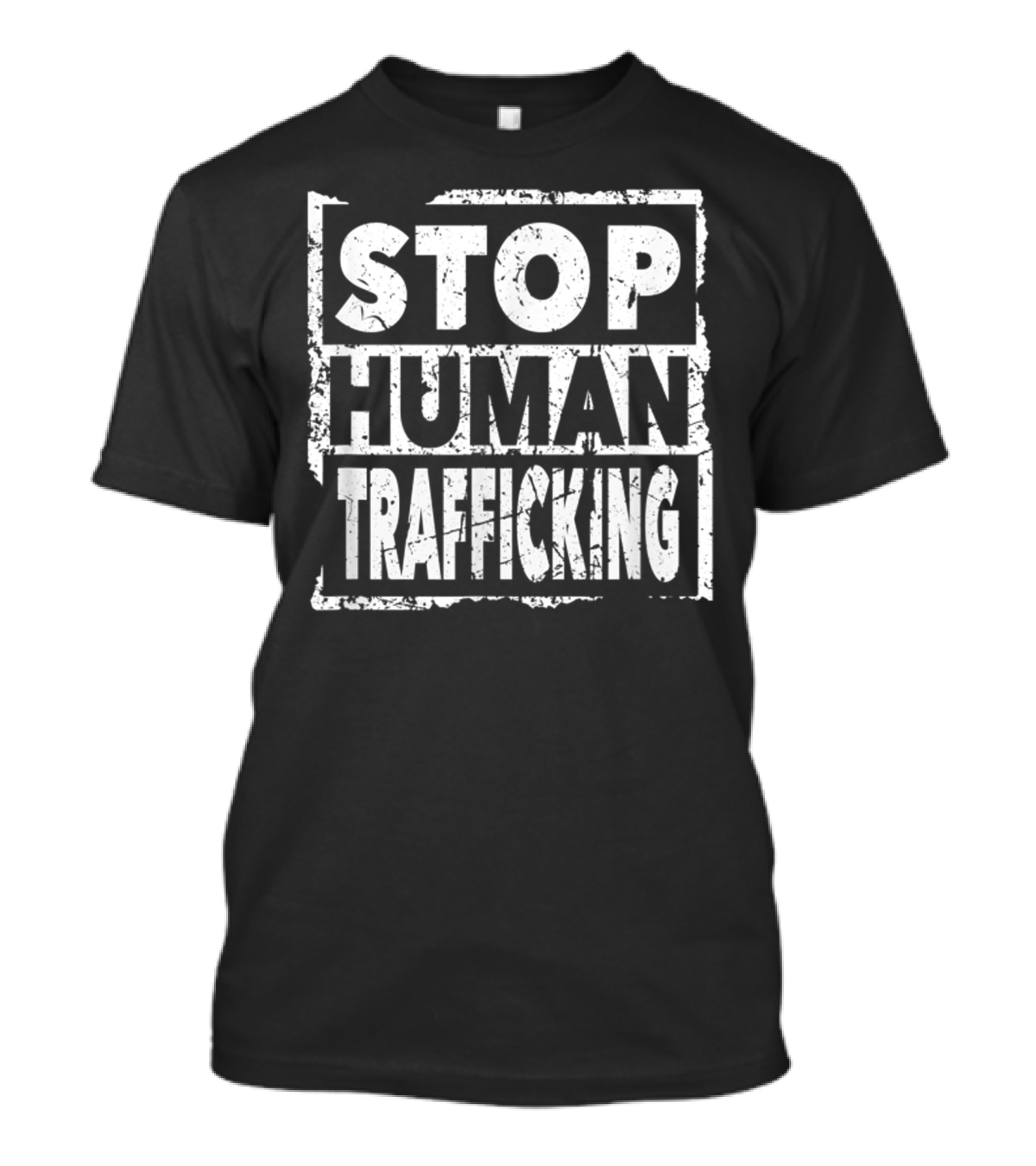 STOP HUMAN TRAFFICKING Awareness Message T-Shirt