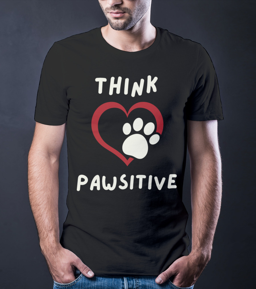 Think Pawsitive Dog Paw Heart T-Shirt