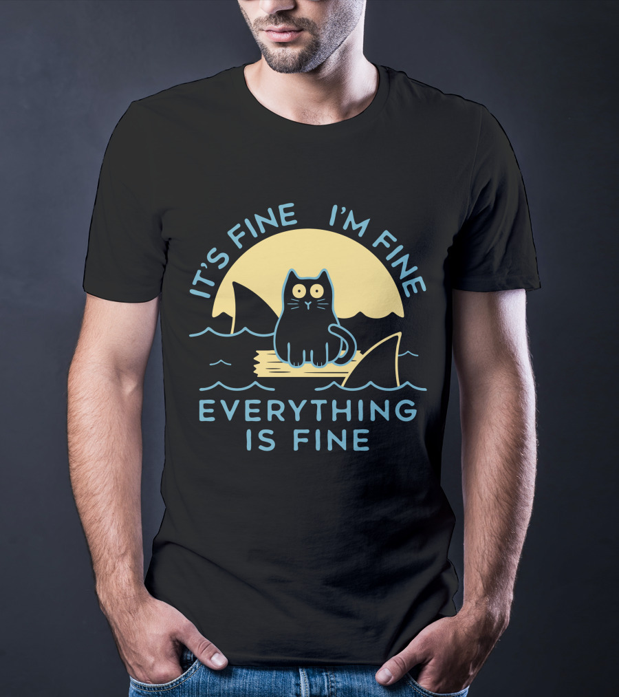It's Fine I'm Fine Everything Is Fine Cat On Raft With Sharks In Water Sunset T-Shirt