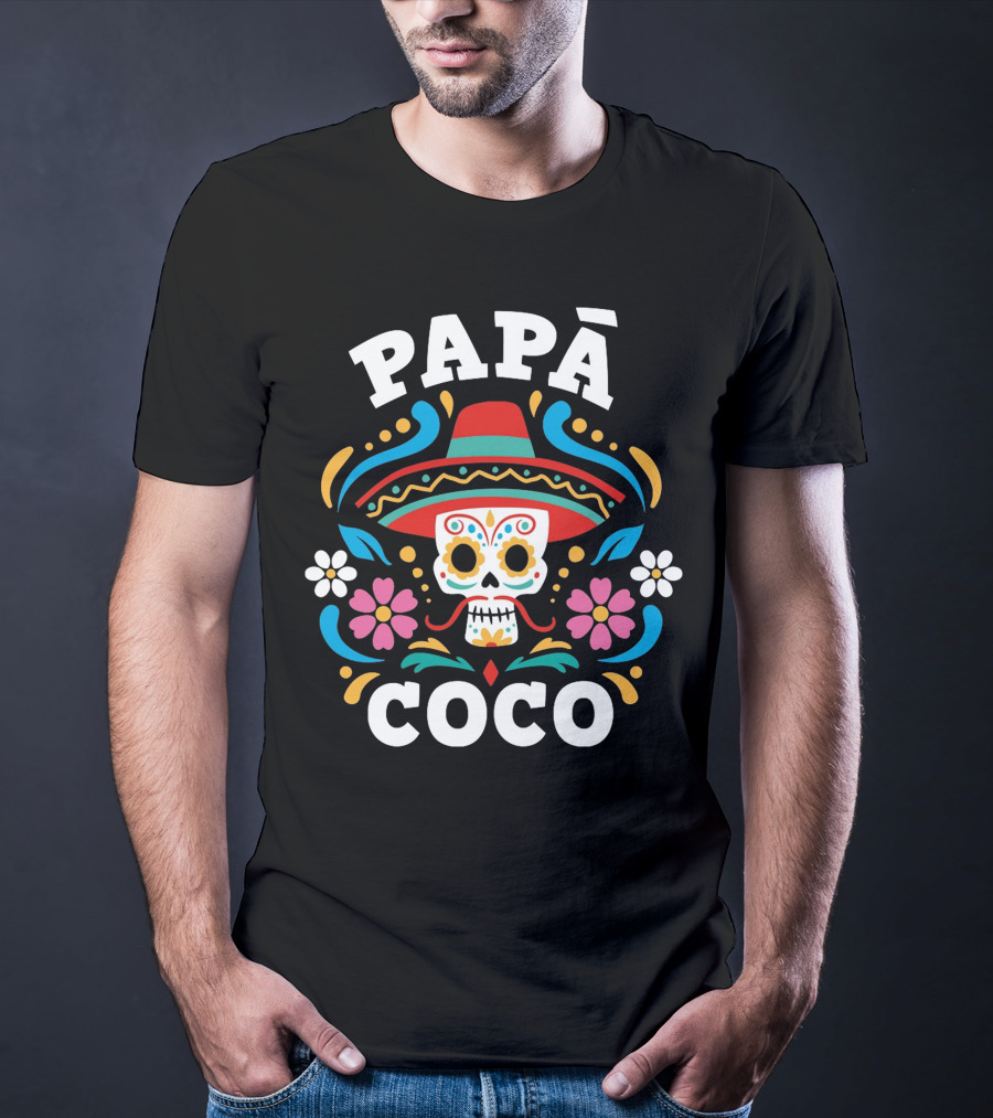 PAPÁ COCO Día De Los Muertos Sombrero Skull Mexican Floral Motif T-Shirt