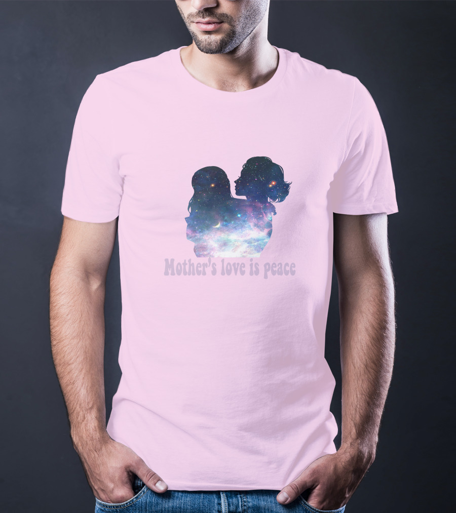 Mother's Love Is Peace Cosmic Silhouette On Pink Background T-Shirt