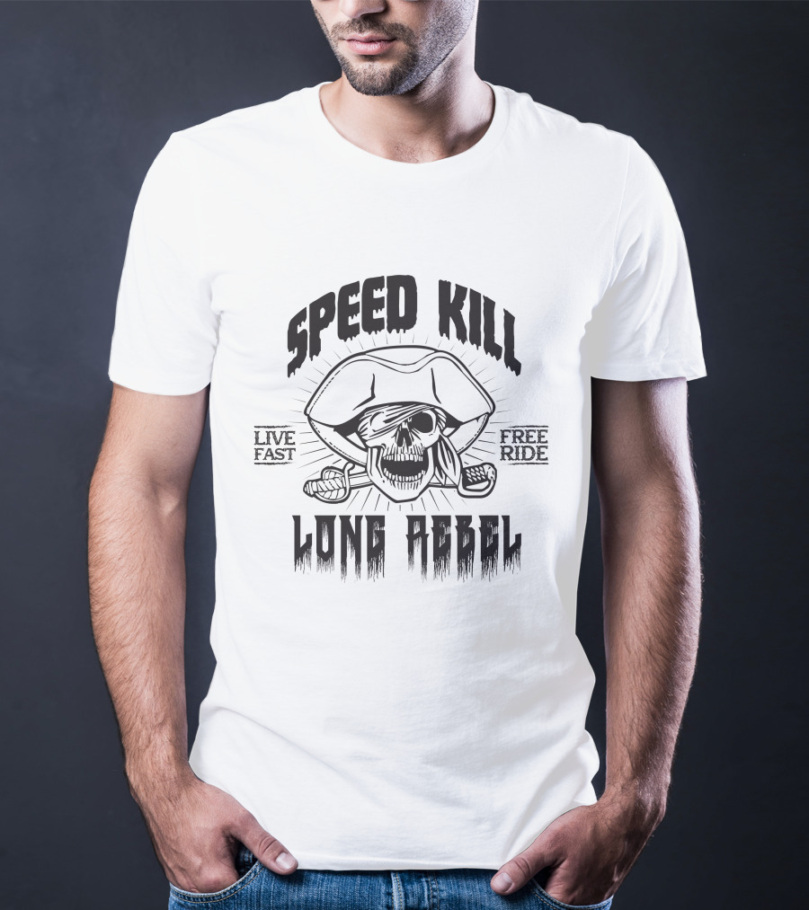 Speed Kill Live Fast Free Ride Long Rebel T-Shirt