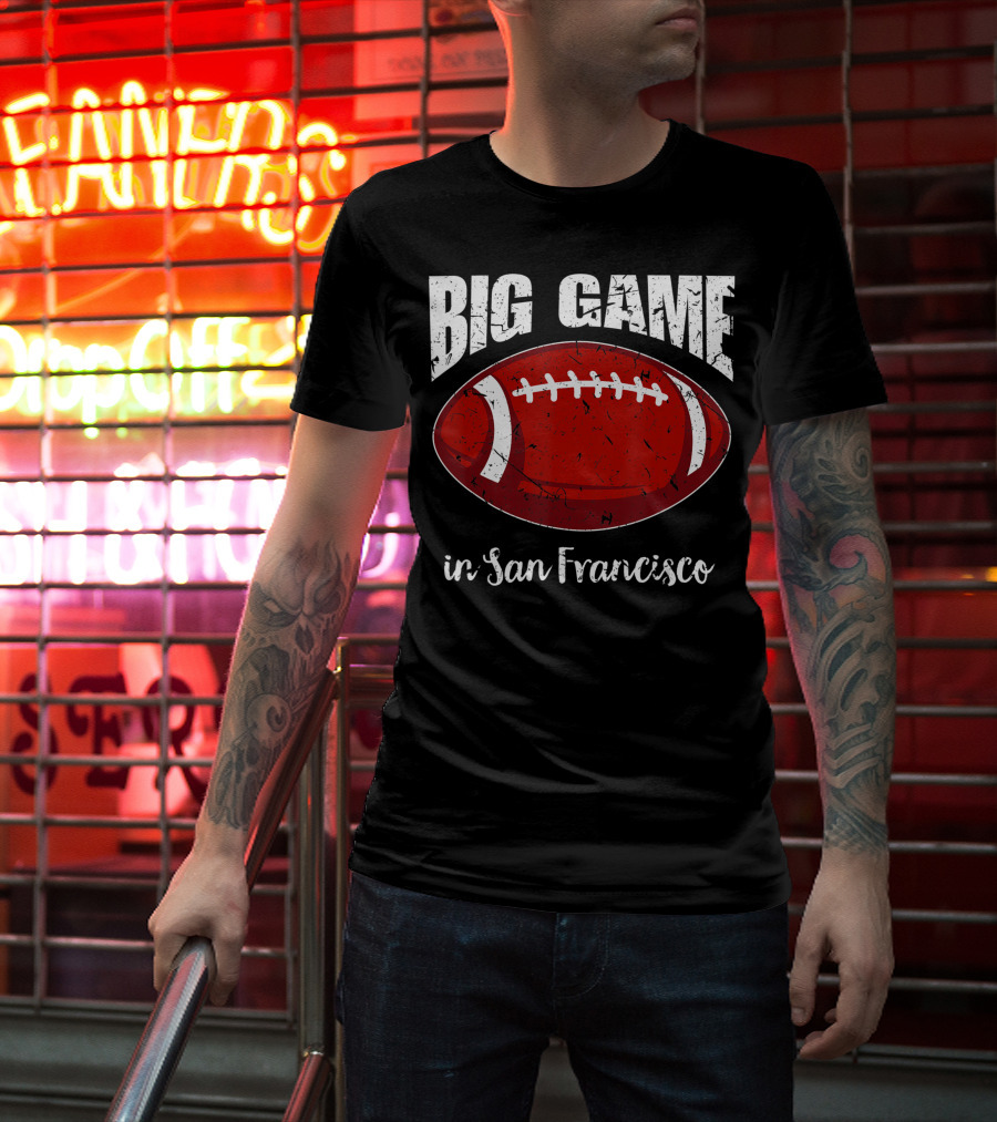 Big Game In San Francisco Vintage Football T-Shirt