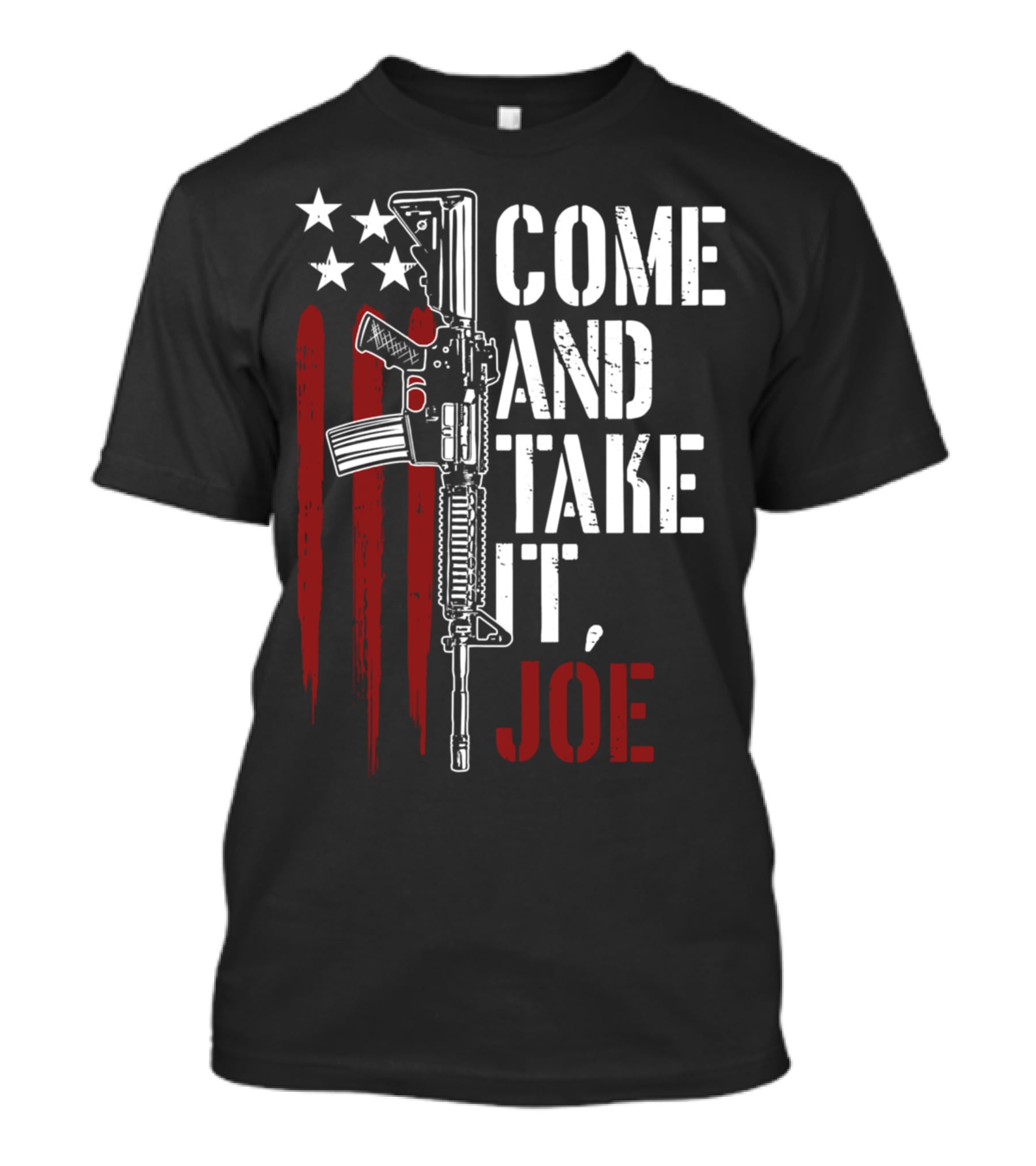 Come And Take It Joe AR15 American Flag Gun Rights T-Shirt