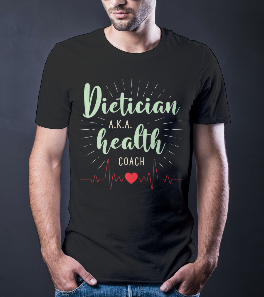 Dietician AKA Health Coach Heartbeat T-Shirt