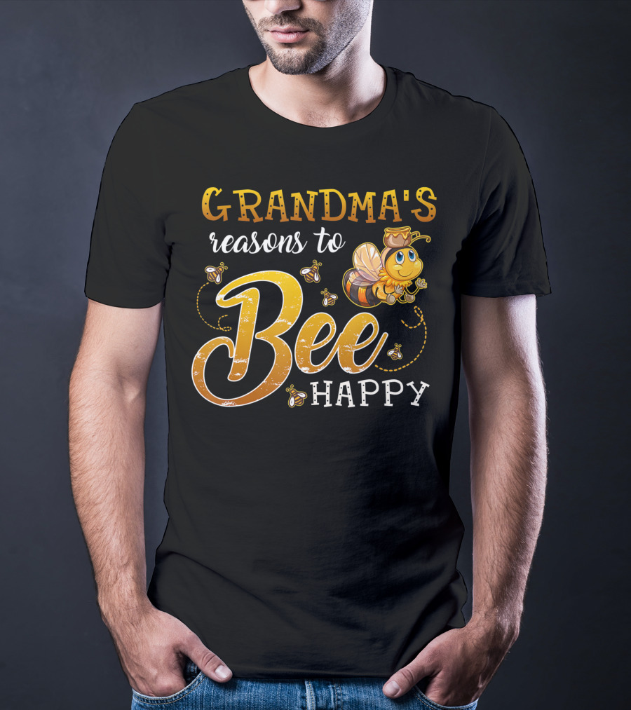 Grandma's Reasons To Bee Happy With Cute Cartoon Bee And Swarm T-Shirt