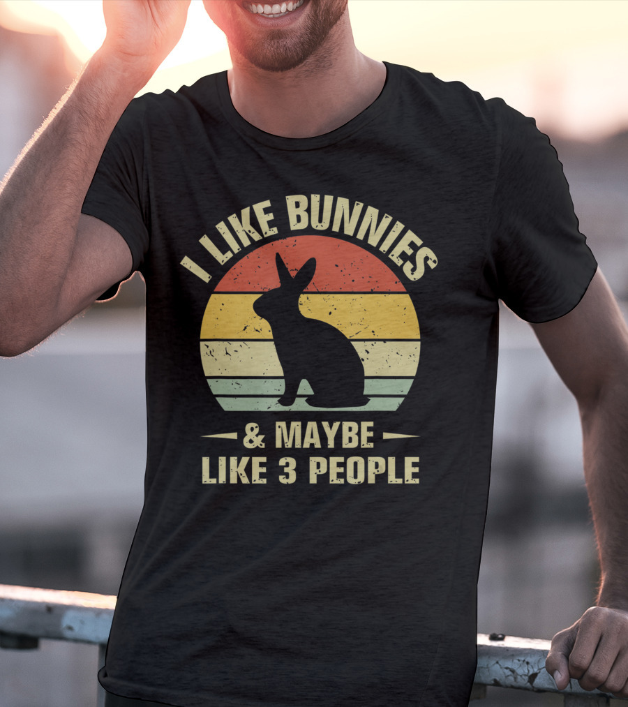 I Like Bunnies And Maybe Like 3 People Retro Bunny T-Shirt