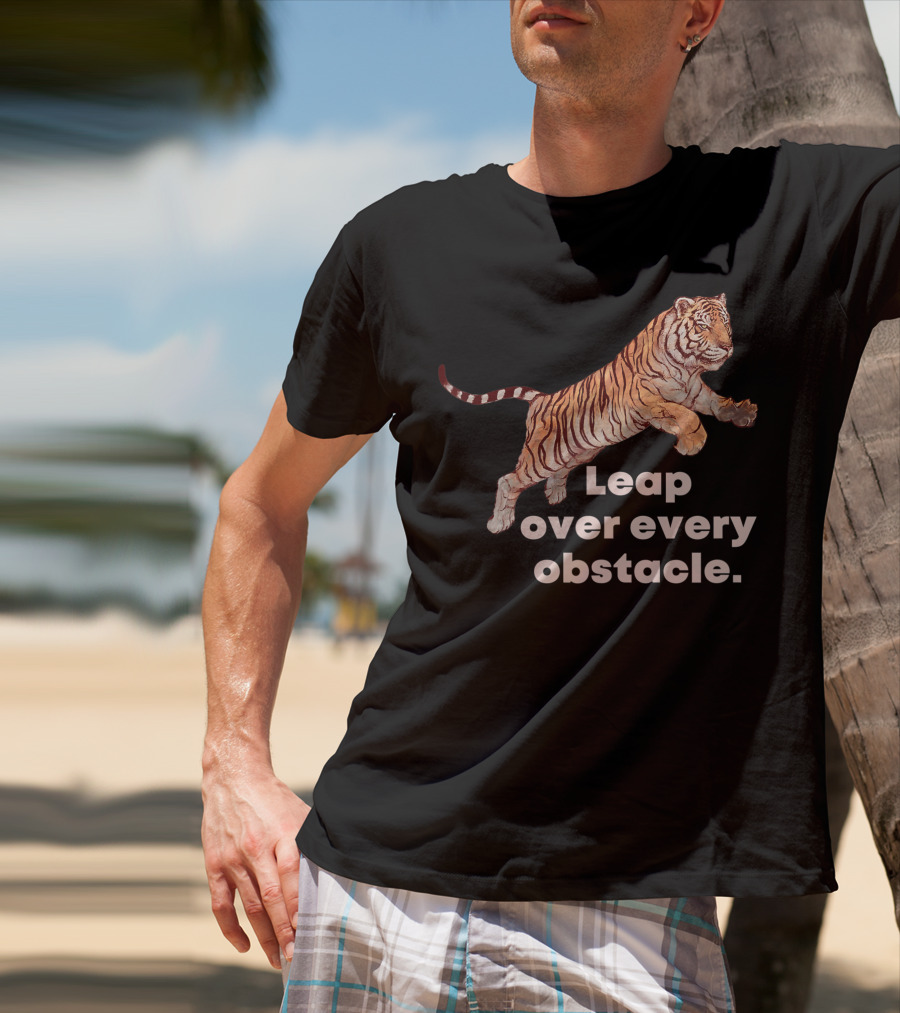 Leap Over Every Obstacle Tiger Motif T-Shirt