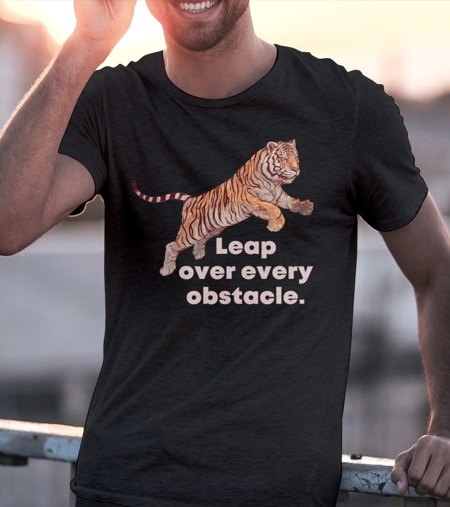 Leap Over Every Obstacle Tiger Motif T-Shirt