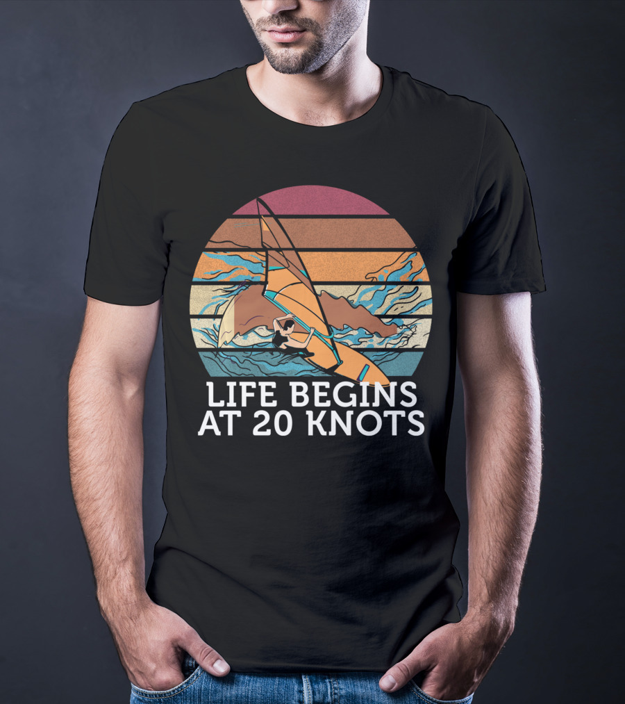 Life Begins At 20 Knots Vintage Sunset Beach Surfing Windsurfing Ocean Waves T-Shirt