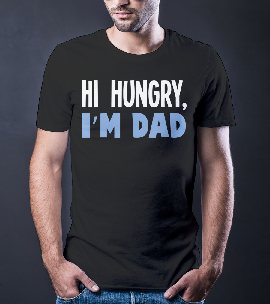 HI Hungry I'm Dad Black Background White Blue Text T-Shirt