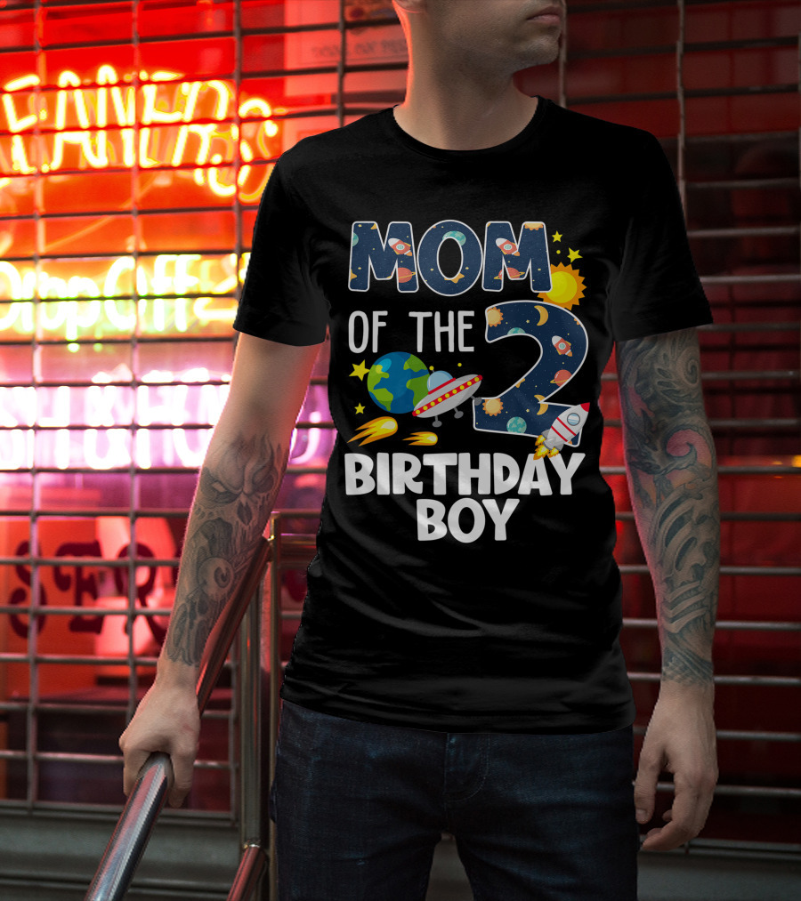 Mom Of The 2 Birthday Boy Rocket Space Planets Ufo Sun Star T-Shirt