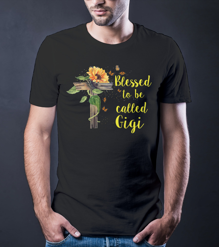 Blessed To Be Called Gigi Sunflower And Butterflies Mothers Day Grandma T-Shirt