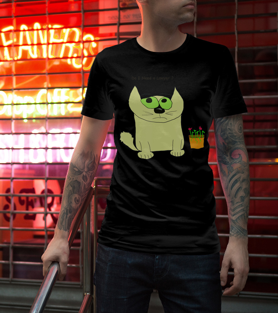Do I Need A Lawyer Cat With Plant T-Shirt
