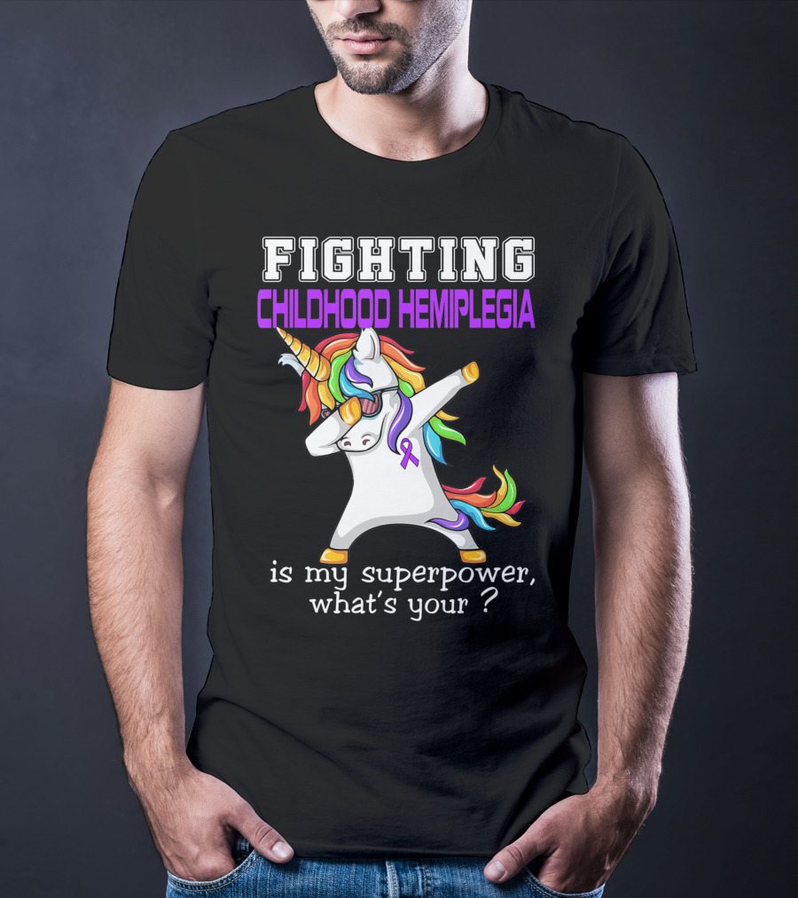 Fighting Childhood Hemiplegia Unicorn Is My Superpower What's Your? T-Shirt