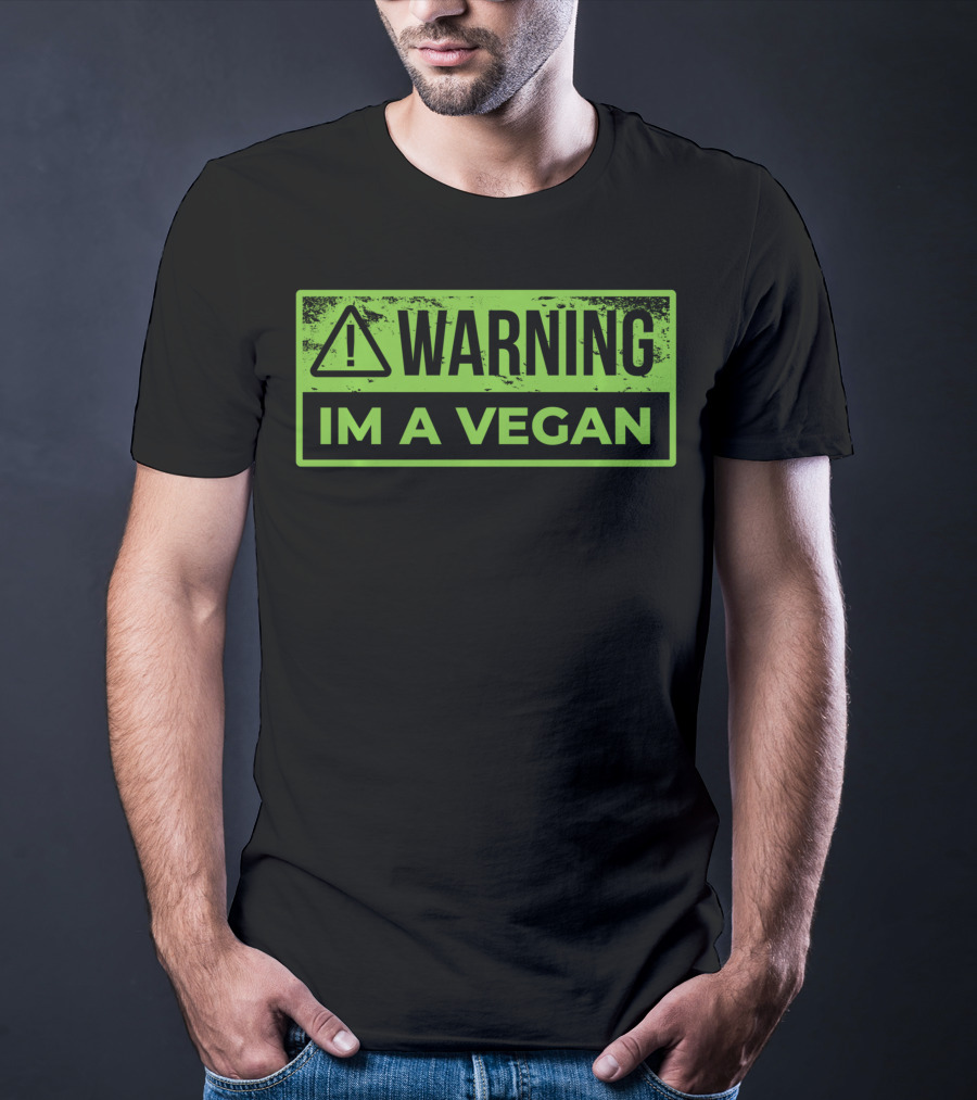 Warning Im A Vegan T-Shirt
