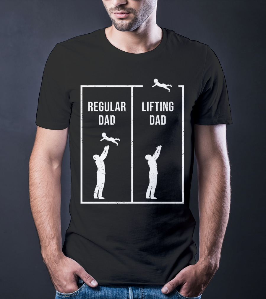 Regular Dad Lifting Dad Weightlifting Workout Fitness Father Gym I Lifting Dad T-Shirt