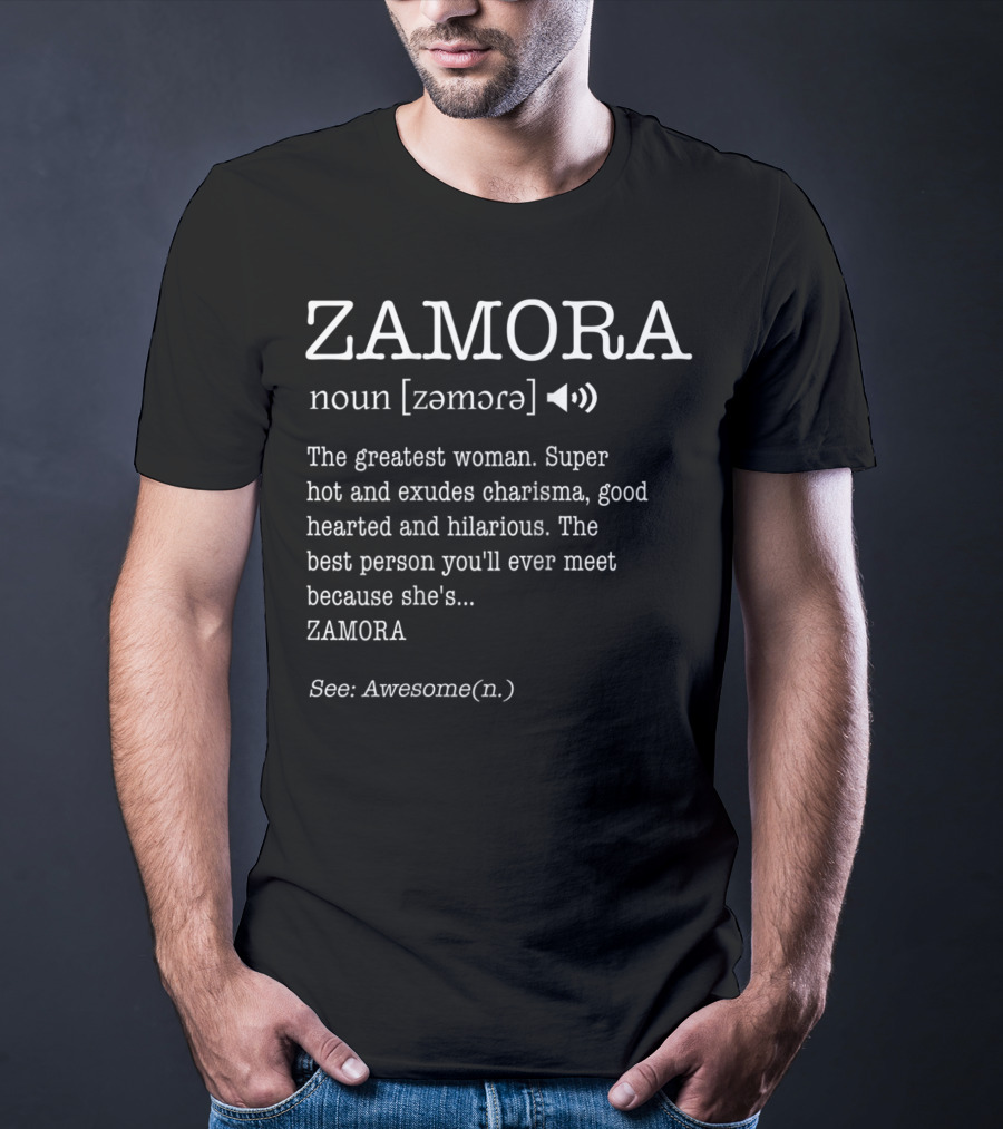 Zamora Noun Definition Greatest Woman Charisma Awesome T-Shirt