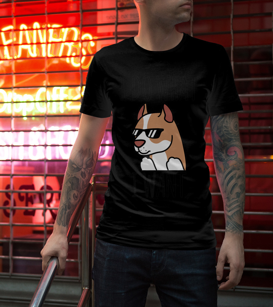 I Do What I Want Pit Bull Dog Sunglasses Cool Pup T-Shirt