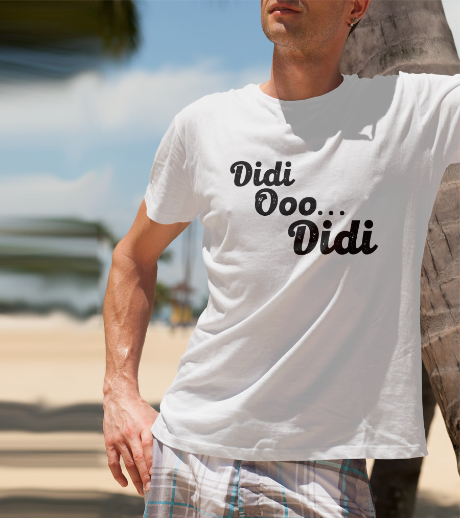 Didi Ooo Didi Playful Repeated Phrase T-Shirt