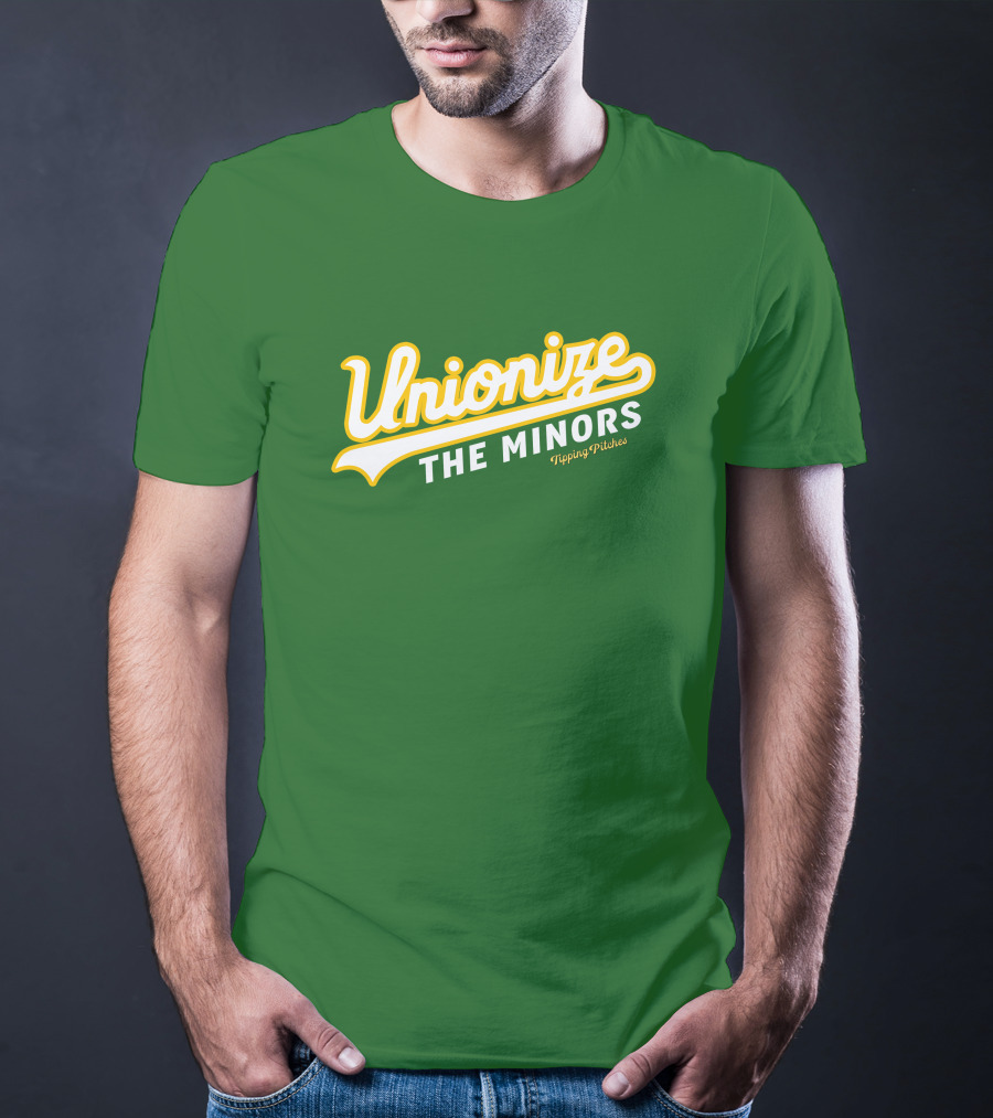 Tipping Pitches Unionize The Minors T-Shirt
