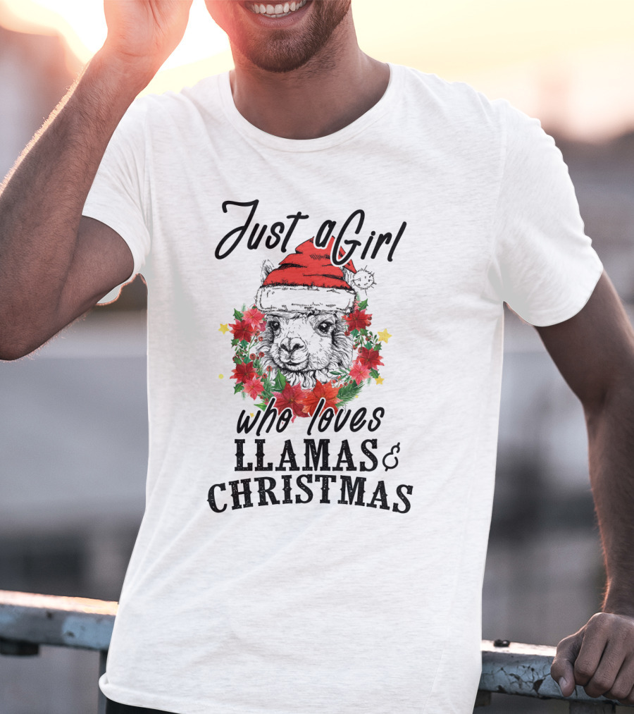 Festive Enthusiast Just A Girl Who Loves Llamas And Christmas Cheer T-Shirt